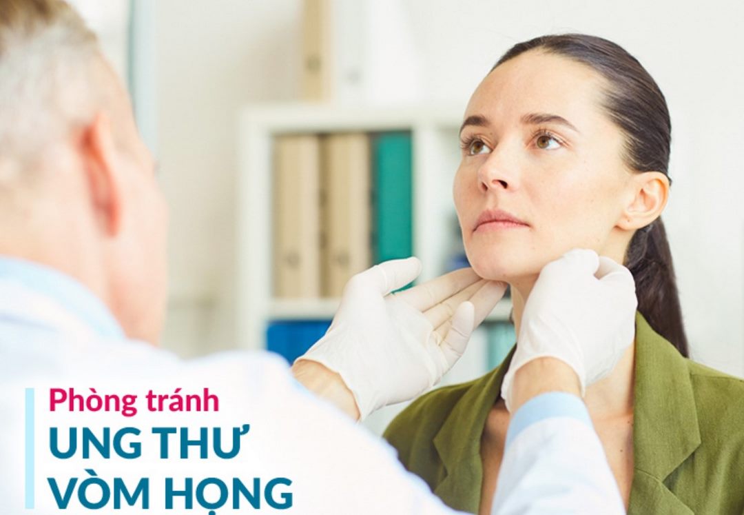 Tại sao tầm soát ung thư vòm họng là cách ngăn ngừa bệnh ung thư